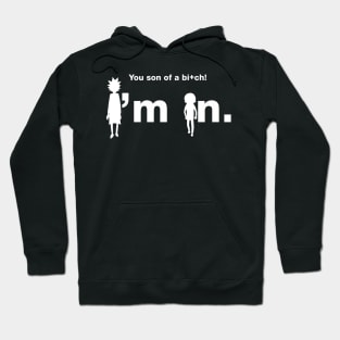 You son of a bi+ch RCK&MRTY Hoodie